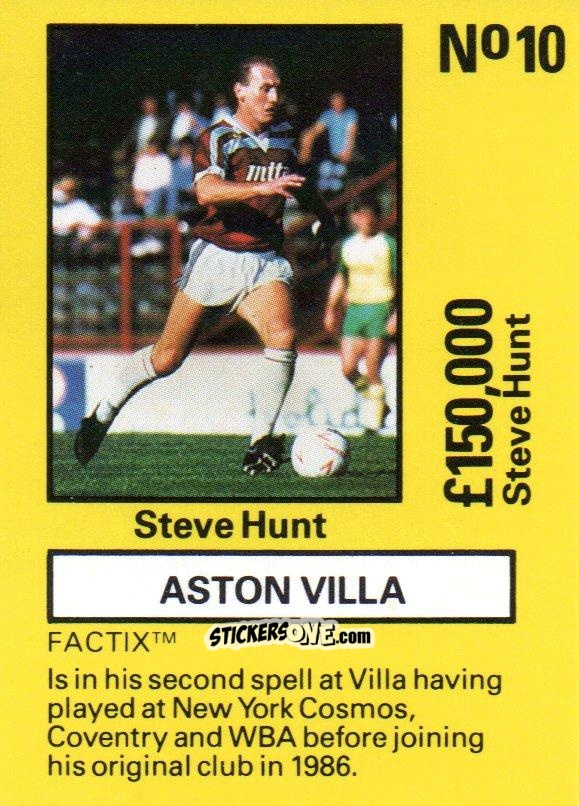 Sticker Steve Hunt - Emlyn Hughes' Team Tactix 1987
 n. AV10 - BOSS LEISURE
