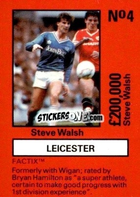 Cromo Steve Walsh - Emlyn Hughes' Team Tactix 1987
 - BOSS LEISURE
