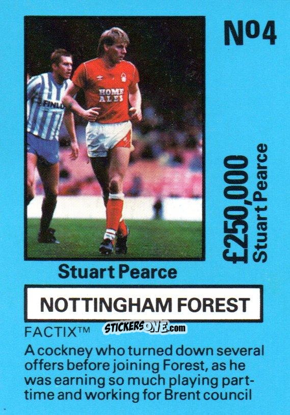 Cromo Stuart Pearce - Emlyn Hughes' Team Tactix 1987
 n. NF4 - BOSS LEISURE
