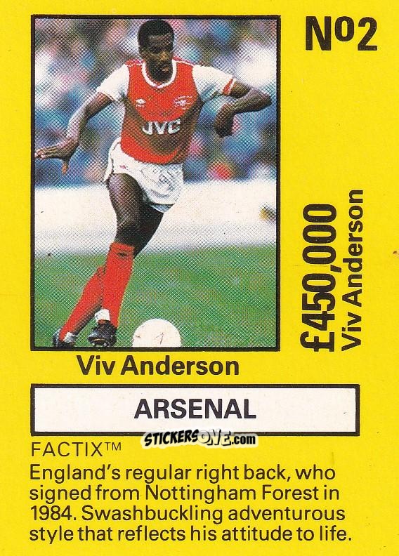 Cromo Viv Anderson - Emlyn Hughes' Team Tactix 1987
 n. AR2 - BOSS LEISURE
