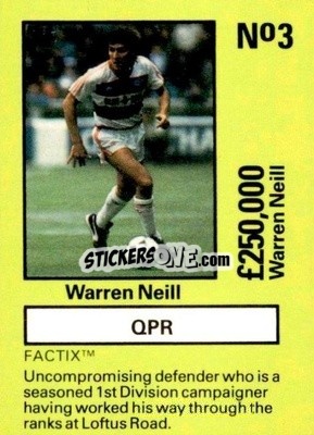 Sticker Warren Neill - Emlyn Hughes' Team Tactix 1987
 n. QPR3 - BOSS LEISURE

