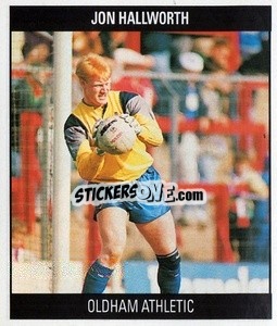 Sticker Jon Hallworth - Football 1991
 - Orbis Publishing
