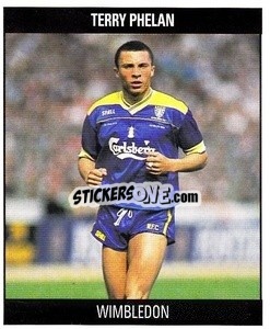 Sticker Terry Phelan - Football 1991
 - Orbis Publishing
