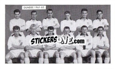 Sticker Dundee Team Group - Famous Teams in Football History 1962
 - D.C. Thomson