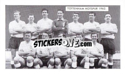 Sticker Tottenham Hotspur - Famous Teams in Football History 1962
 n. 15 - D.C. Thomson