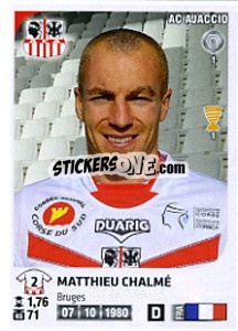 Cromo Matthieu Chalmé - FOOT 2012-2013 - Panini