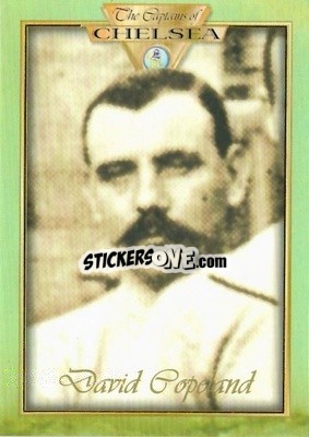 Sticker David Copeland - The Captains of Chelsea
 n. 3 - Futera