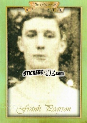Cromo Frank Pearson - The Captains of Chelsea
 n. 2 - Futera
