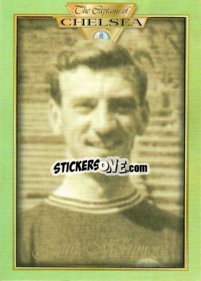 Cromo John Mortimore - The Captains of Chelsea
 n. 26 - Futera