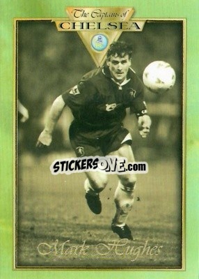 Sticker Mark Hughes - The Captains of Chelsea
 - Futera