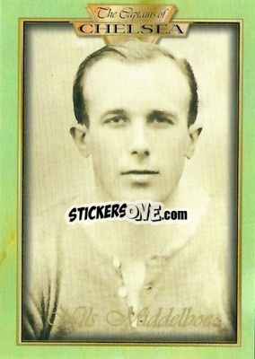 Cromo Nils Middelboe - The Captains of Chelsea
 n. 9 - Futera