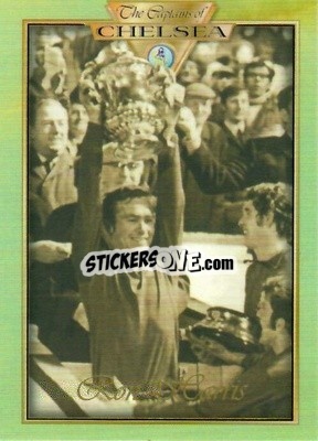 Sticker Ron Harris - The Captains of Chelsea
 - Futera