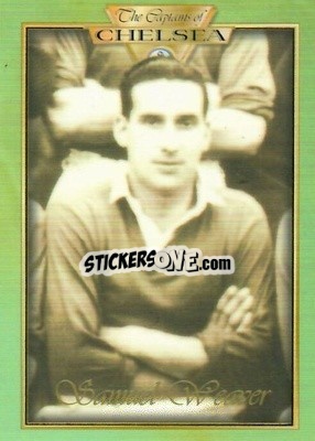 Sticker Samuel Weaver - The Captains of Chelsea
 - Futera