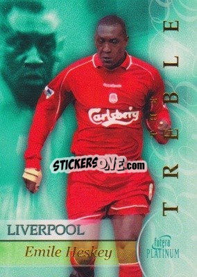 Sticker Emile Heskey - Liverpool The Treble 2001-2002
 - Futera