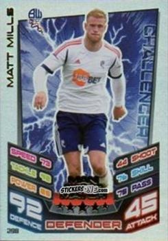 Sticker Matt Mills - NPower Championship 2012-2013. Match Attax n. 298 - Topps