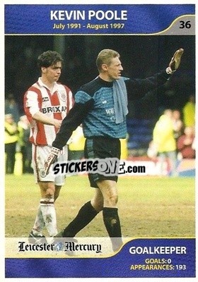 Sticker Kevin Poole - Leicester Mercury Greatest Players 2003
 - NO EDITOR