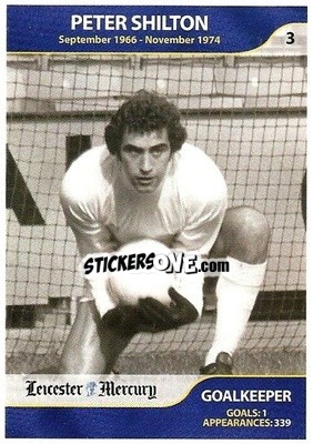 Sticker Peter Shilton - Leicester Mercury Greatest Players 2003
 - NO EDITOR