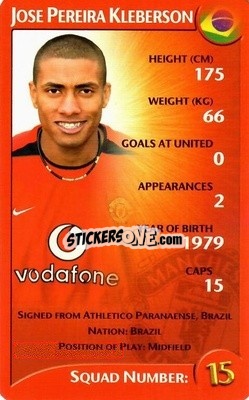 Sticker Jose Pereira Kleberson - Manchester United 2003-2004
 - Top Trumps