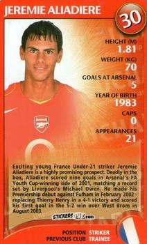 Cromo Jeremie Aliadiere - Arsenal Untouchables 2004-2005
 n. 23 - Top Trumps