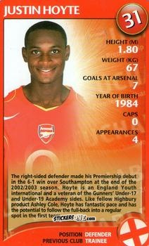 Cromo Justin Hoyte - Arsenal Untouchables 2004-2005
 n. 24 - Top Trumps
