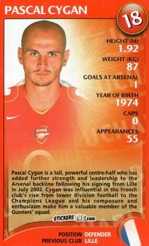 Sticker Pascal Cygan - Arsenal Untouchables 2004-2005
 n. 16 - Top Trumps