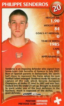 Sticker Philippe Senderos - Arsenal Untouchables 2004-2005
 n. 18 - Top Trumps