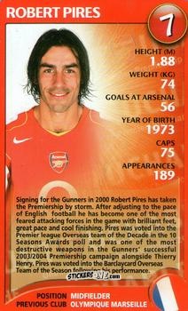 Cromo Robert Pires - Arsenal Untouchables 2004-2005
 n. 6 - Top Trumps