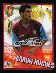 Sticker Aaron Hughes - English Premier League 2006-2007. Kick off
 - Merlin