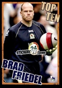 Sticker Brad Friedel (Blackburn Rovers) - English Premier League 2006-2007. Kick off
 n. T4 - Merlin