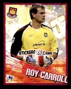 Sticker Roy Carroll - English Premier League 2006-2007. Kick off
 n. 182 - Merlin