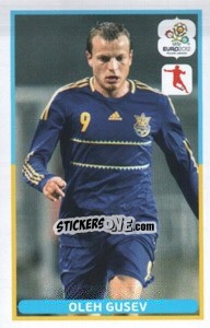 Sticker Oleh Gusev - UEFA Euro Poland-Ukraine 2012. Dutch edition - Panini