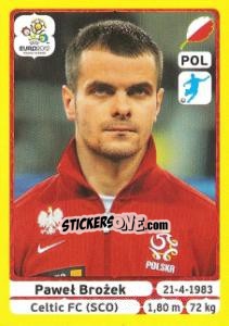 Sticker Paweł Brożek - UEFA Euro Poland-Ukraine 2012. Platinum edition n. 73 - Panini