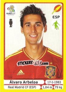 Sticker Álvaro Arbeloa - UEFA Euro Poland-Ukraine 2012. Platinum edition - Panini