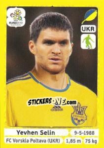 Sticker Yevhen Selin - UEFA Euro Poland-Ukraine 2012. Platinum edition n. 410 - Panini