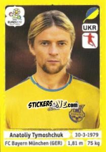 Sticker Anatoliy Tymoshchuk - UEFA Euro Poland-Ukraine 2012. Platinum edition n. 412 - Panini
