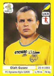 Sticker Oleh Gusev - UEFA Euro Poland-Ukraine 2012. Platinum edition n. 413 - Panini