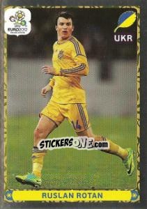 Cromo Ruslan Rotan - UEFA Euro Poland-Ukraine 2012. Platinum edition - Panini