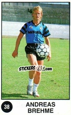Sticker Andreas Brehme - Supersport Calciatori 1988-1989
 - Panini