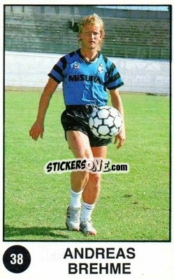 Sticker Andreas Brehme - Supersport Calciatori 1988-1989
 n. 38 - Panini