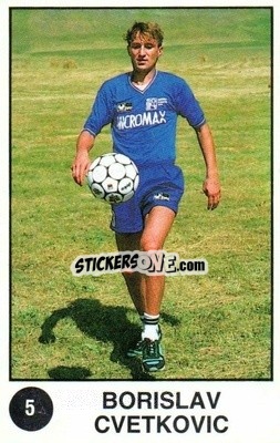 Cromo Borislav Cvetkovic - Supersport Calciatori 1988-1989
 - Panini