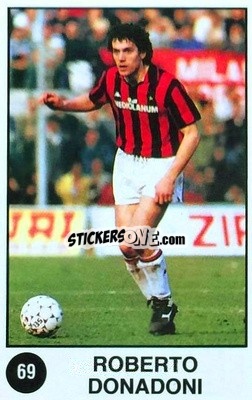 Sticker Roberto Donadoni - Supersport Calciatori 1988-1989
 n. 69 - Panini