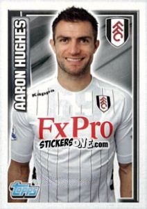 Sticker Aaron Hughes - Premier League Inglese 2012-2013 - Topps