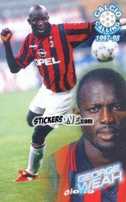 Sticker George Weah - Calcio Calling 1997-1998
 - Panini
