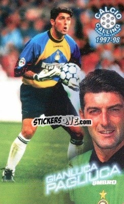 Sticker Gianluca Pagliuca - Calcio Calling 1997-1998
 - Panini