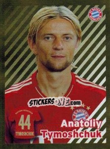 Sticker Anatoliy Tymoshchuk - FC Bayern München 2012-2013 - Panini