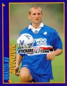 Sticker Bratislav Zivkovic - Calcio D'Inizio Kick Off 1998-1999
 - Merlin