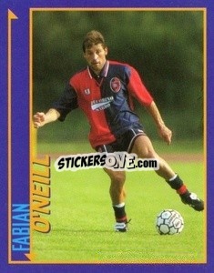 Sticker Fabian O'Neill - Calcio D'Inizio Kick Off 1998-1999
 n. 32 - Merlin