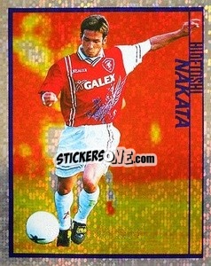 Sticker Hidetoshi Nakata - Calcio D'Inizio Kick Off 1998-1999
 - Merlin