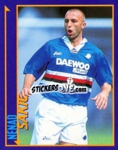Sticker Nenad Sakic - Calcio D'Inizio Kick Off 1998-1999
 - Merlin