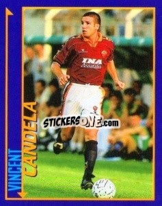 Sticker Vincent Candela - Calcio D'Inizio Kick Off 1998-1999
 - Merlin
